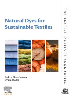 cover image of Natural Dyes for Sustainable Textiles